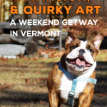 Pancakes, A Mansion, and Quirky Art: A Weekend Getaway in Manchester, VT